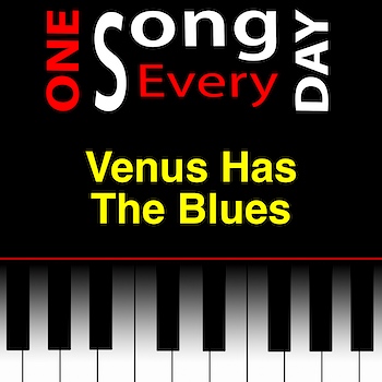 Venus Has The Blues