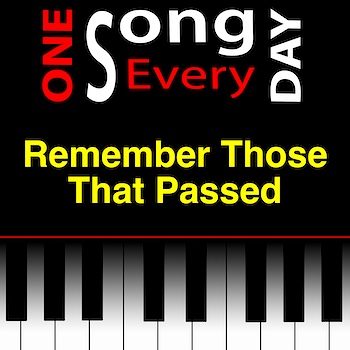 Remember Those That Passed