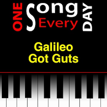 Galileo Got Guts